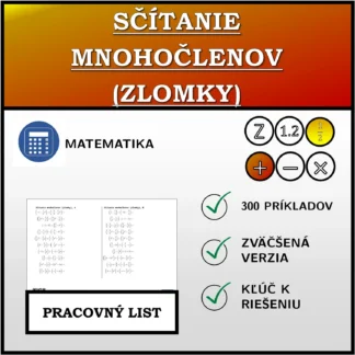 Pracovný list: Sčítanie mnohočlenov (zlomky)