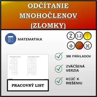 Pracovný list: Odčítanie mnohočlenov (zlomky)