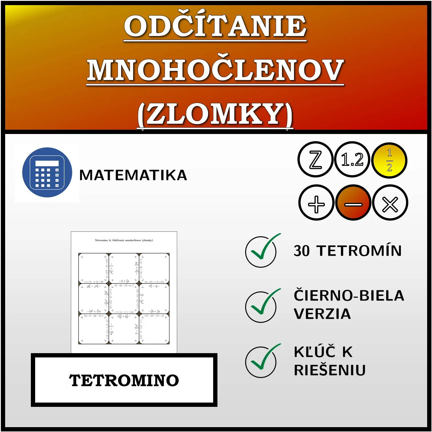 Tetromino: Odčítanie mnohočlenov (zlomky)