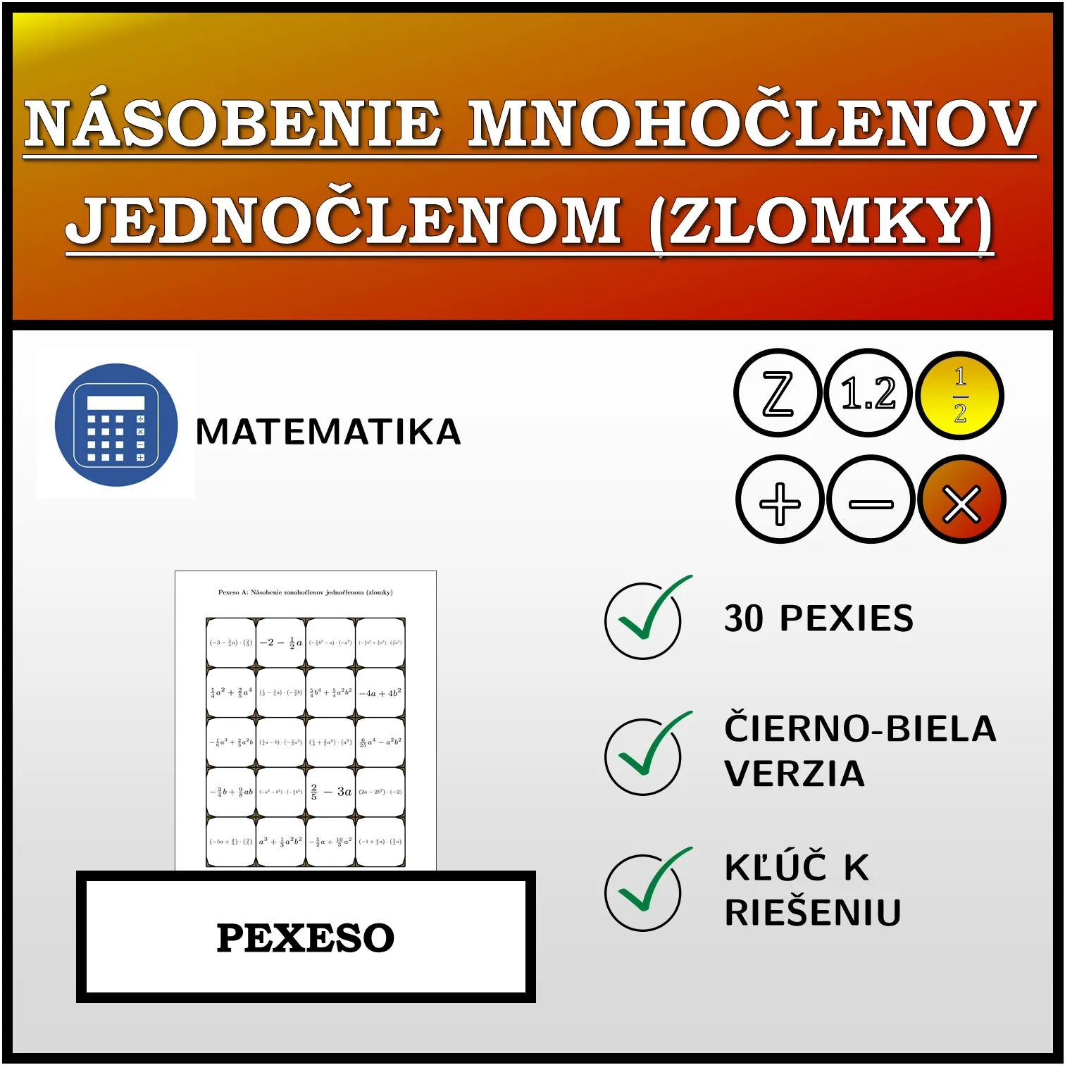 Pexeso: Násobenie mnohočlenov jednočlenom (zlomky)