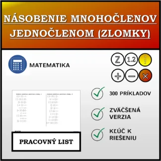 Pracovný list: Násobenie mnohočlenov jednočlenom (zlomky)