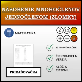 Priraďovačka: Násobenie mnohočlenov jednočlenom (zlomky)