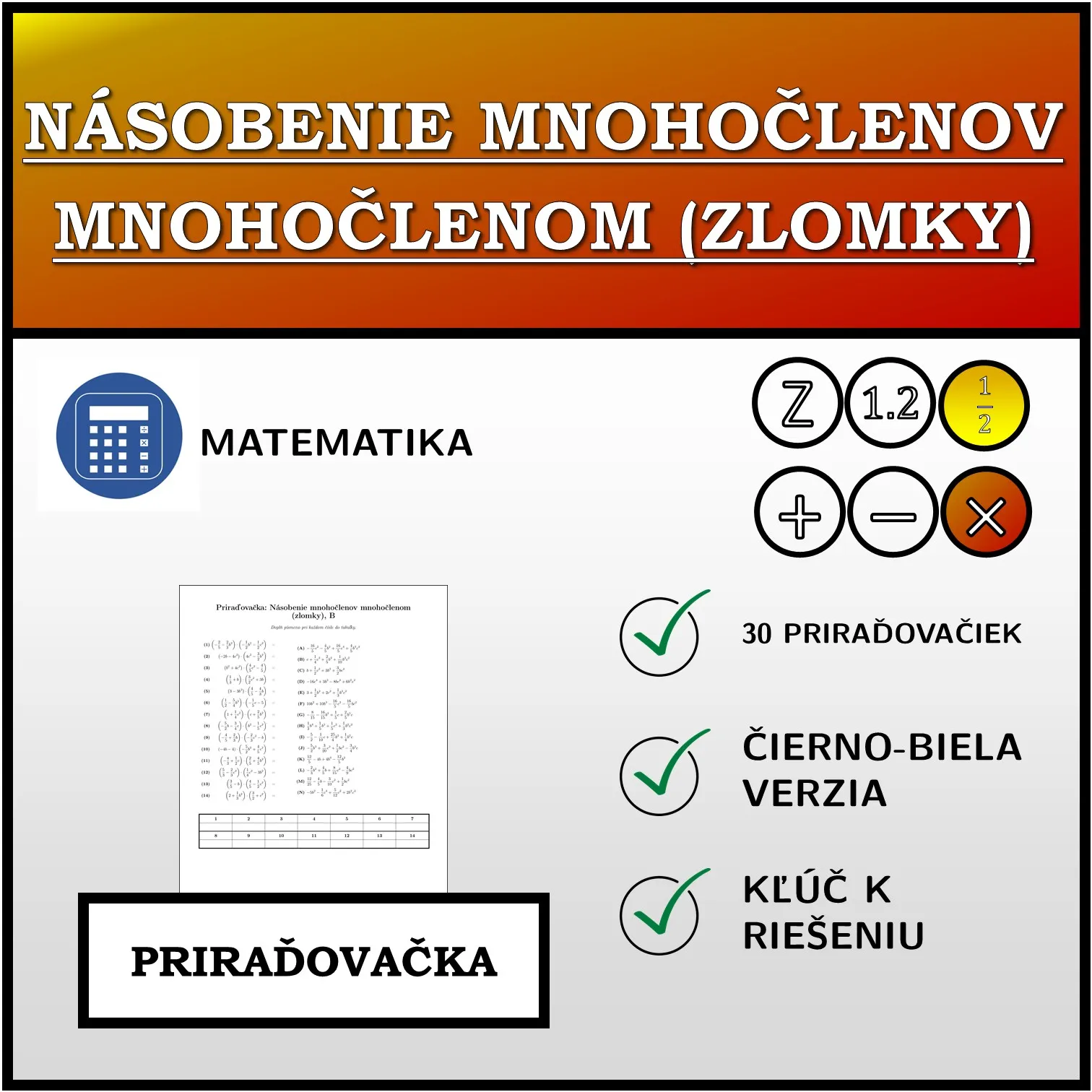 Priraďovačka: Násobenie mnohočlenov mnohočlenom (zlomky)