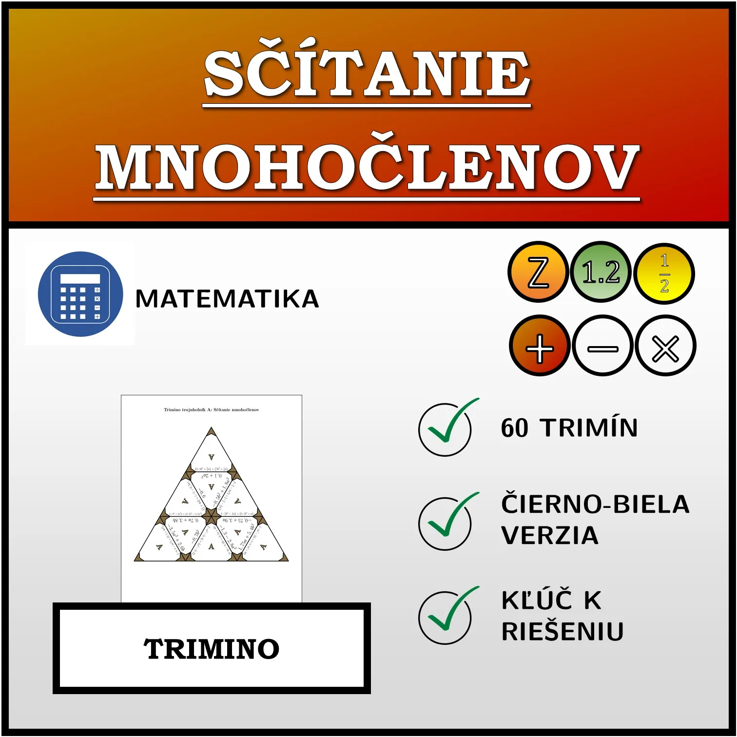 Trimino: Sčítanie mnohočlenov