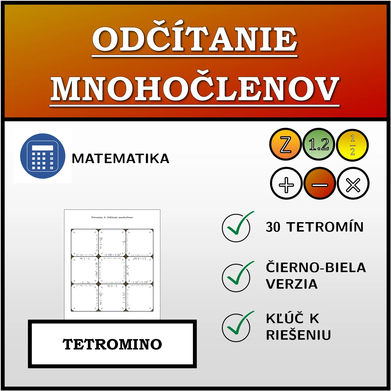 Tetromino: Odčítanie mnohočlenov