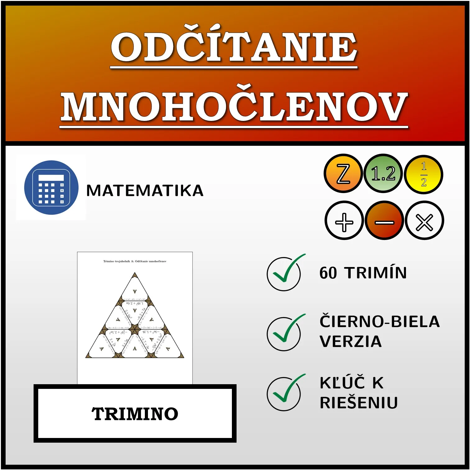 Trimino: Odčítanie mnohočlenov