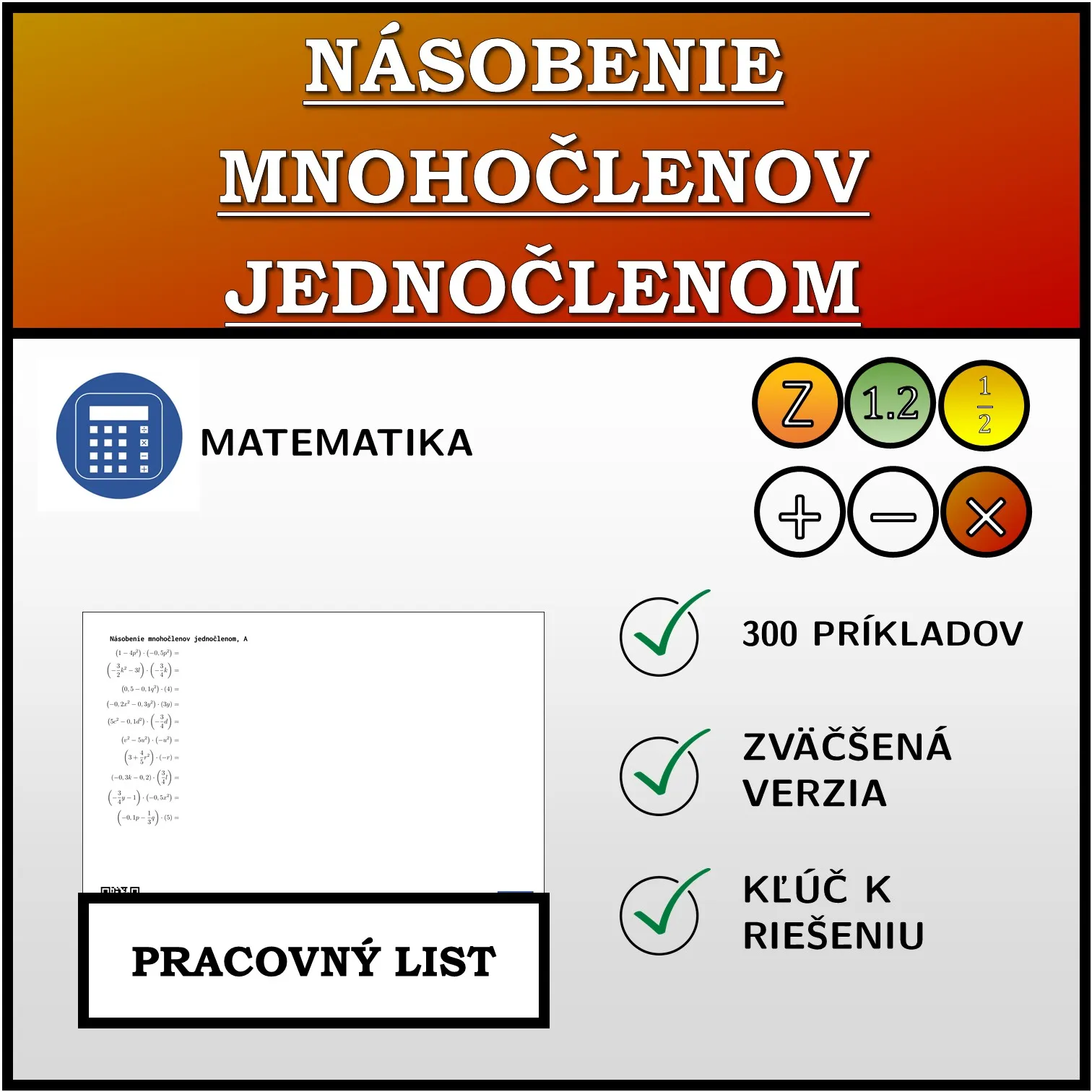 Pracovný list: Násobenie mnohočlenov jednočlenom