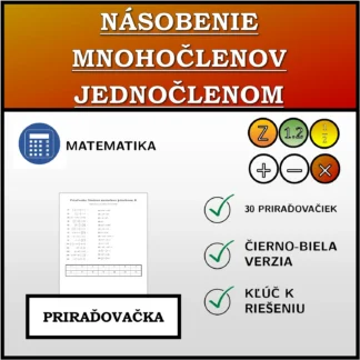 Priraďovačka: Násobenie mnohočlenov jednočlenom