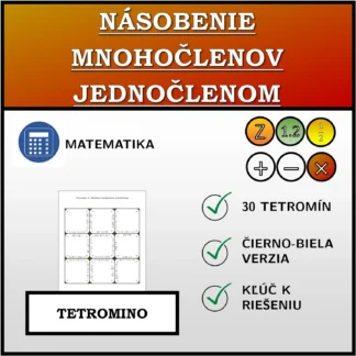 Tetromino: Násobenie mnohočlenov jednočlenom