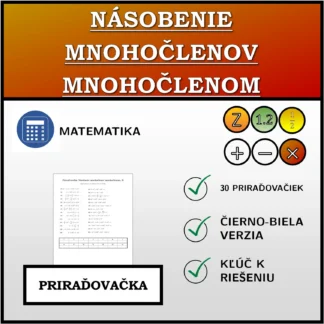 Priraďovačka: Násobenie mnohočlenov mnohočlenom