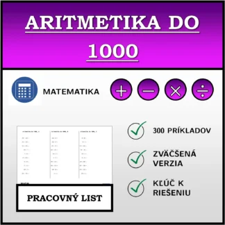 Pracovný list: Aritmetika do 1000