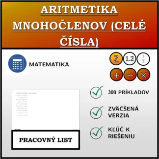 Pracovný list: Aritmetika mnohočlenov (celé čísla)