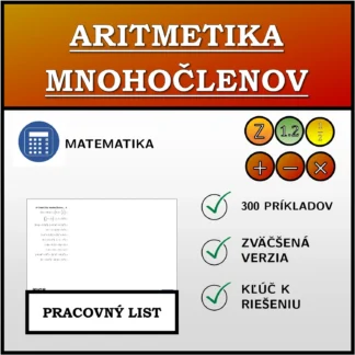 Pracovný list: Aritmetika mnohočlenov