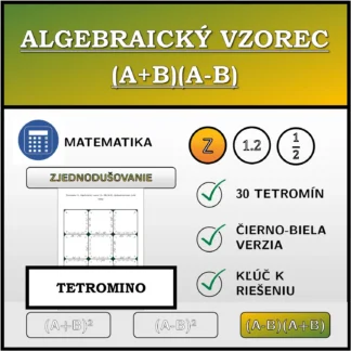 Tetromino: Algebraický vzorec (A+B)(A-B), zjednodušovanie (celé čísla)