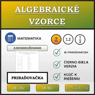 Priraďovačka: Algebraické vzorce, zjednodušovanie (celé čísla)