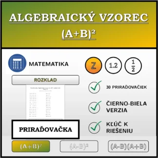 Priraďovačka: Algebraický vzorec (A+B)², rozklad (celé čísla)