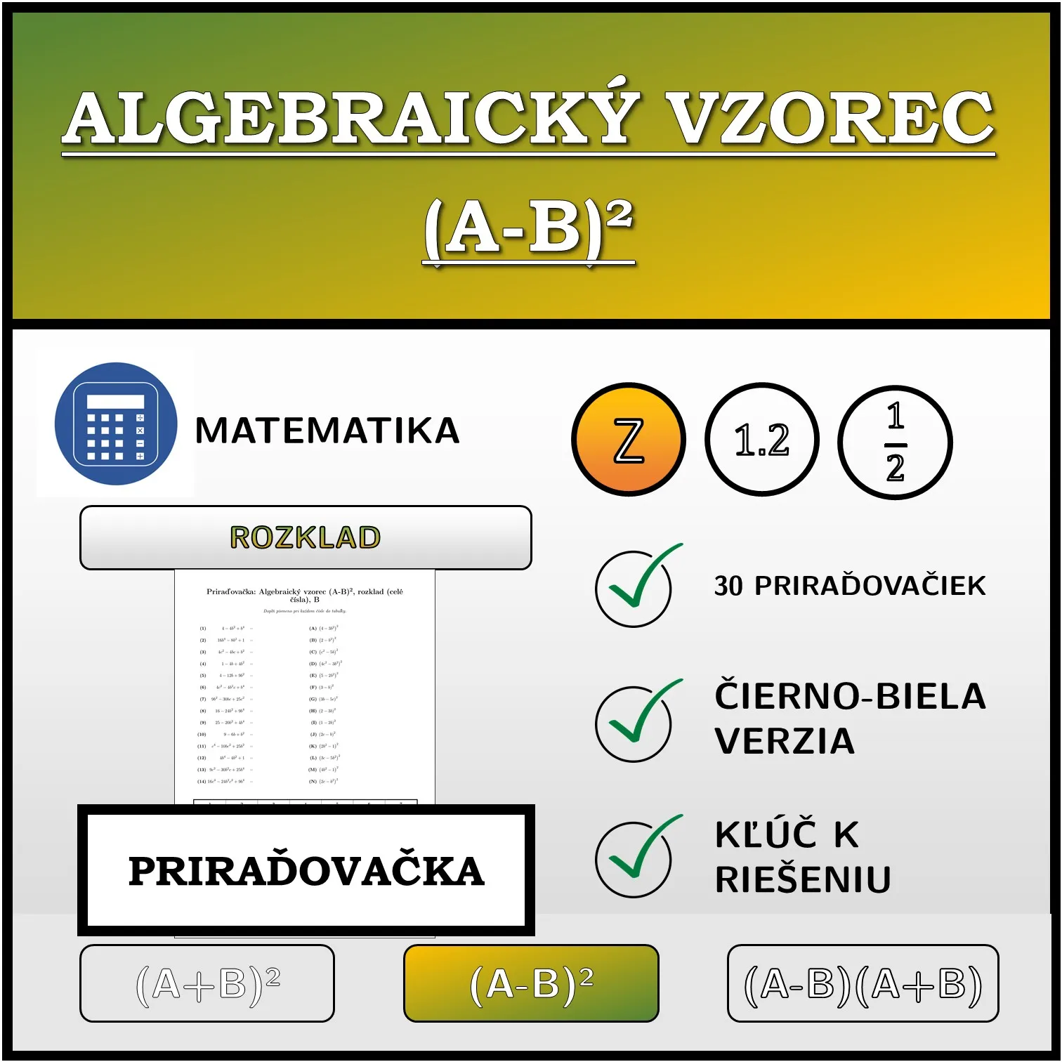 Priraďovačka: Algebraický vzorec (A-B)², rozklad (celé čísla)