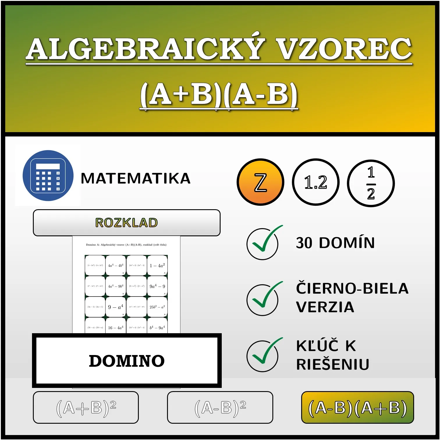 Domino: Algebraický vzorec (A+B)(A-B), rozklad (celé čísla)
