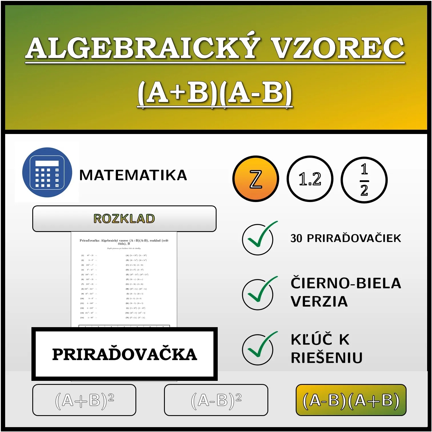 Priraďovačka: Algebraický vzorec (A+B)(A-B), rozklad (celé čísla)