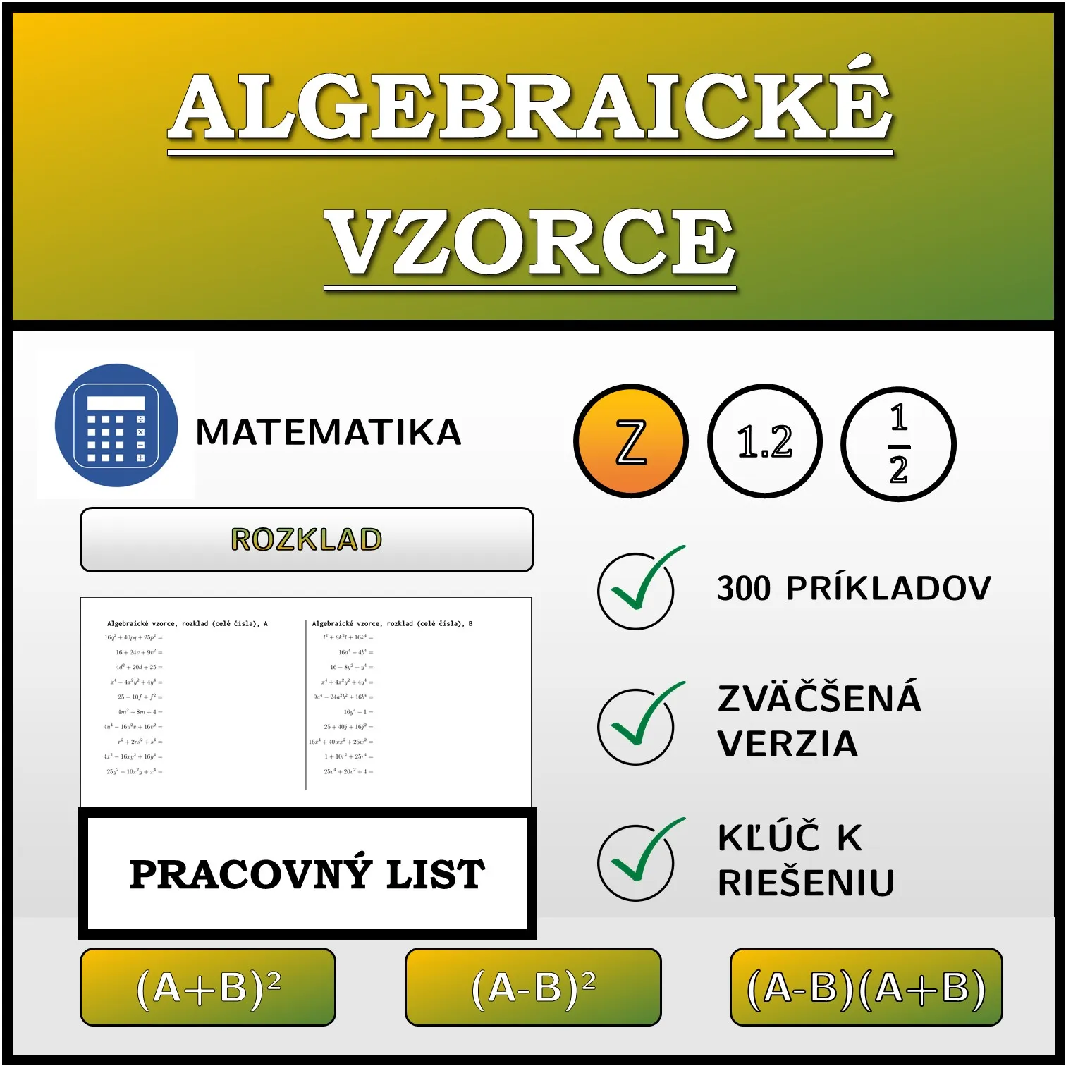 Pracovný list: Algebraické vzorce, rozklad (celé čísla)