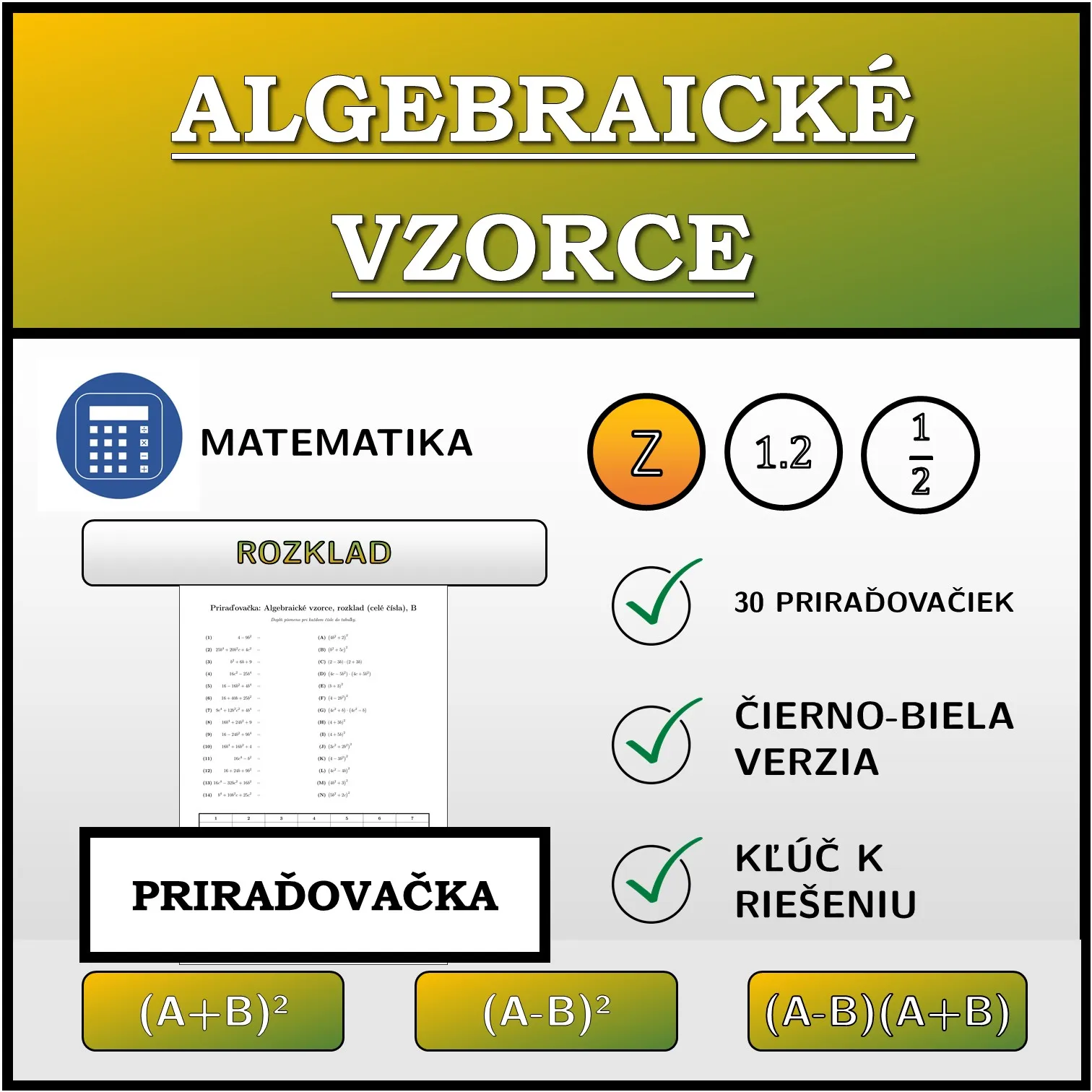 Priraďovačka: Algebraické vzorce, rozklad (celé čísla)