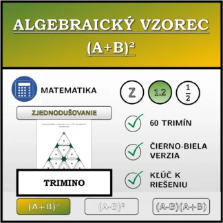 Trimino: Algebraický vzorec (A+B)², zjednodušovanie (desatinné čísla)