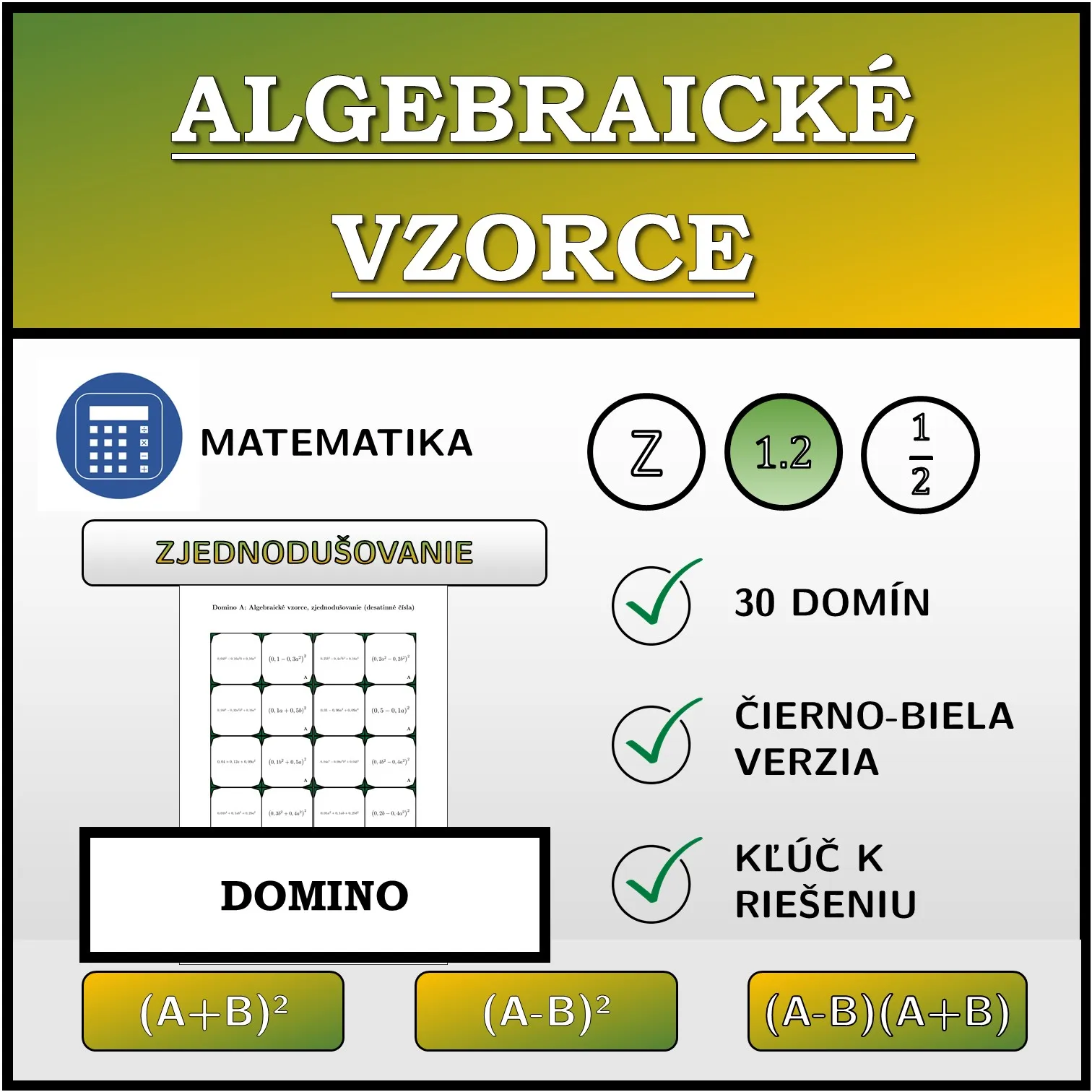 Domino: Algebraické vzorce, zjednodušovanie (desatinné čísla)