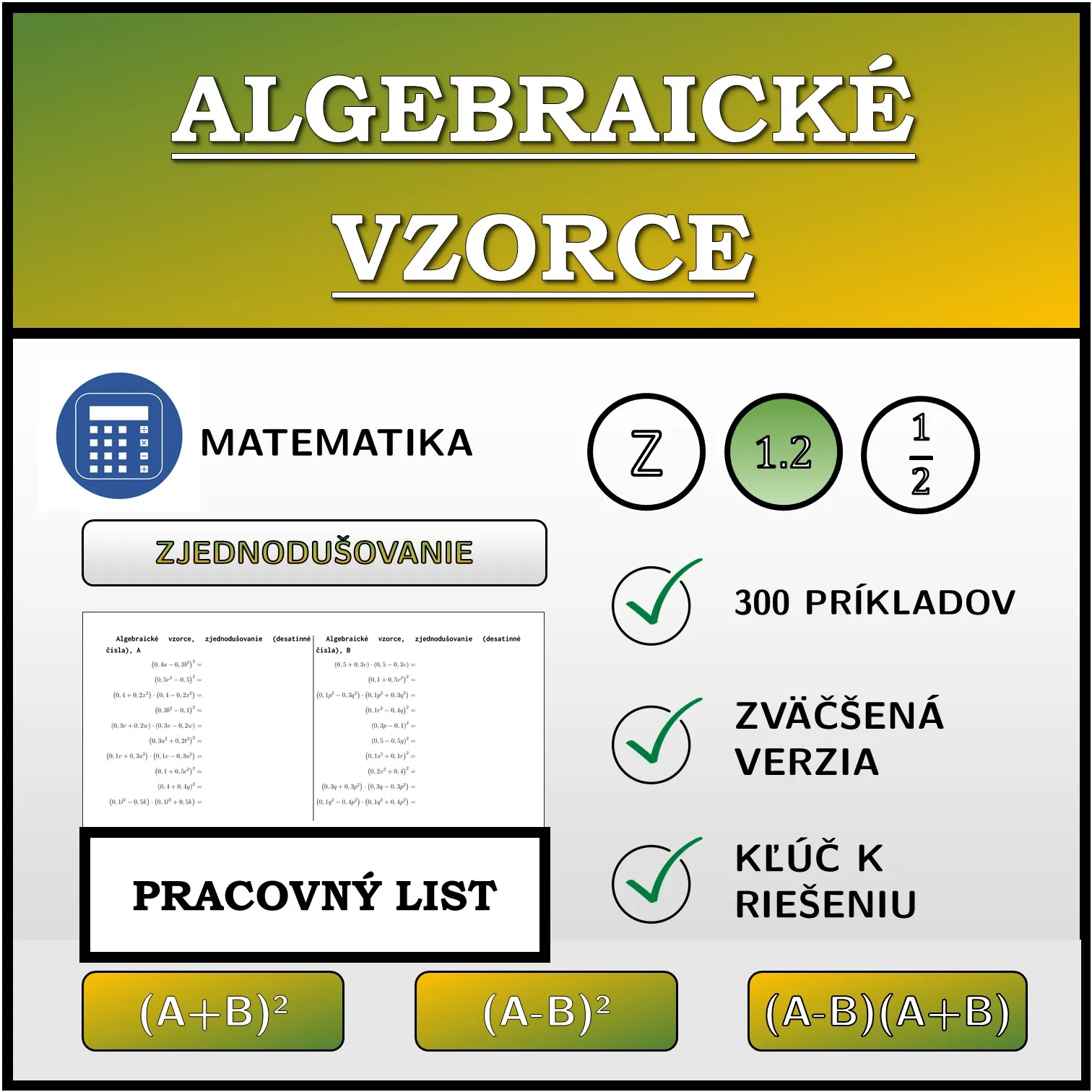 Pracovný list: Algebraické vzorce, zjednodušovanie (desatinné čísla)