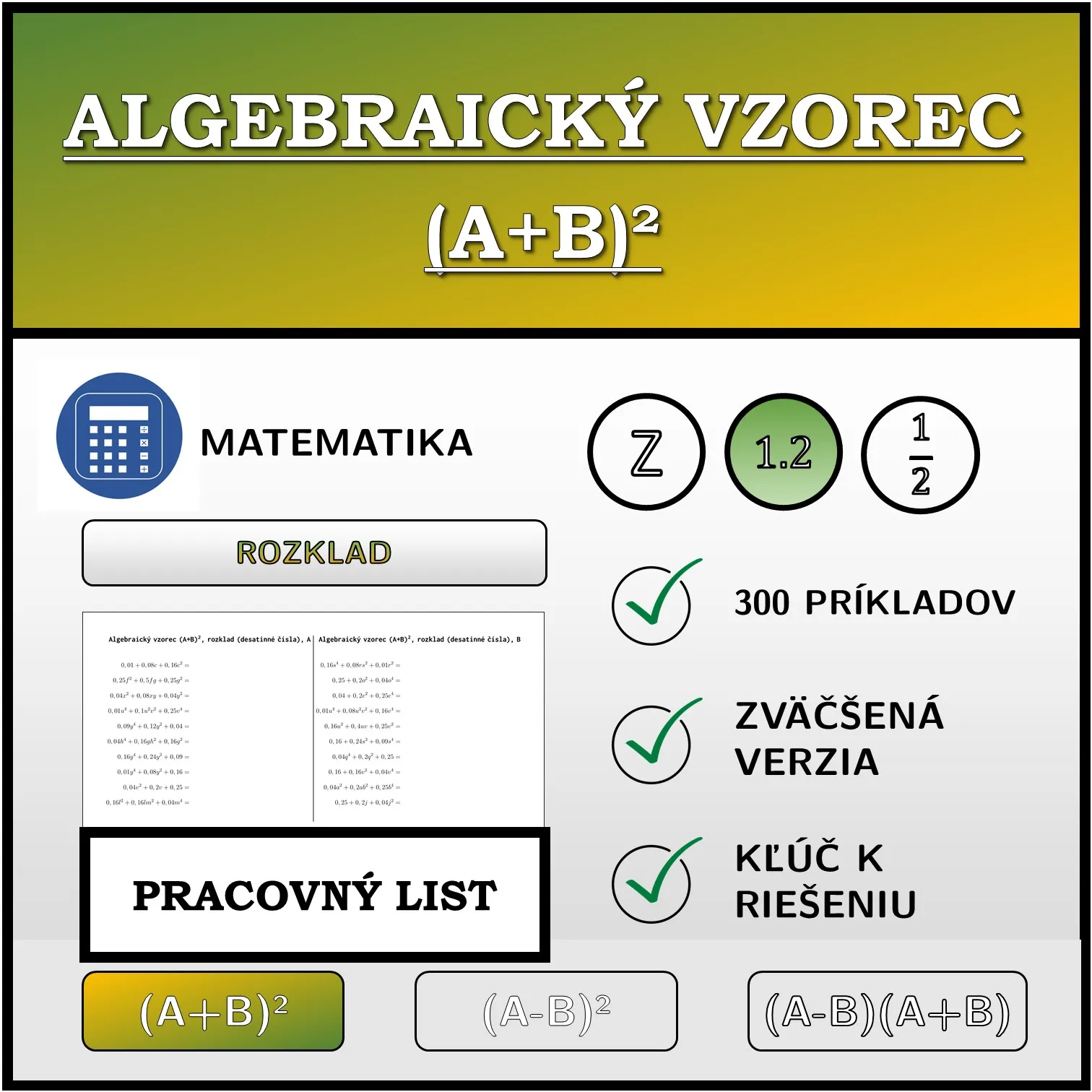 Pracovný list: Algebraický vzorec (A+B)², rozklad (desatinné čísla)