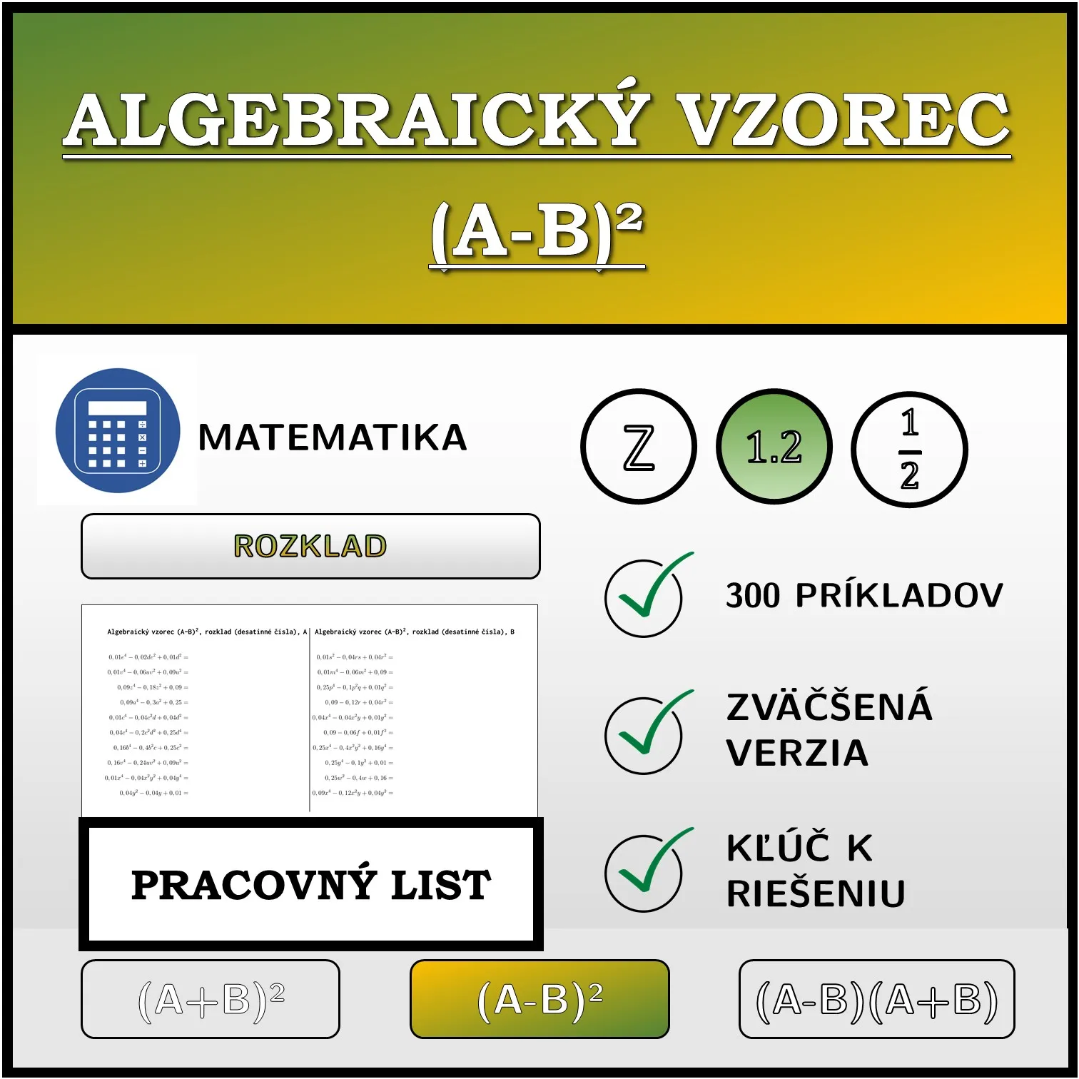 Pracovný list: Algebraický vzorec (A-B)², rozklad (desatinné čísla)
