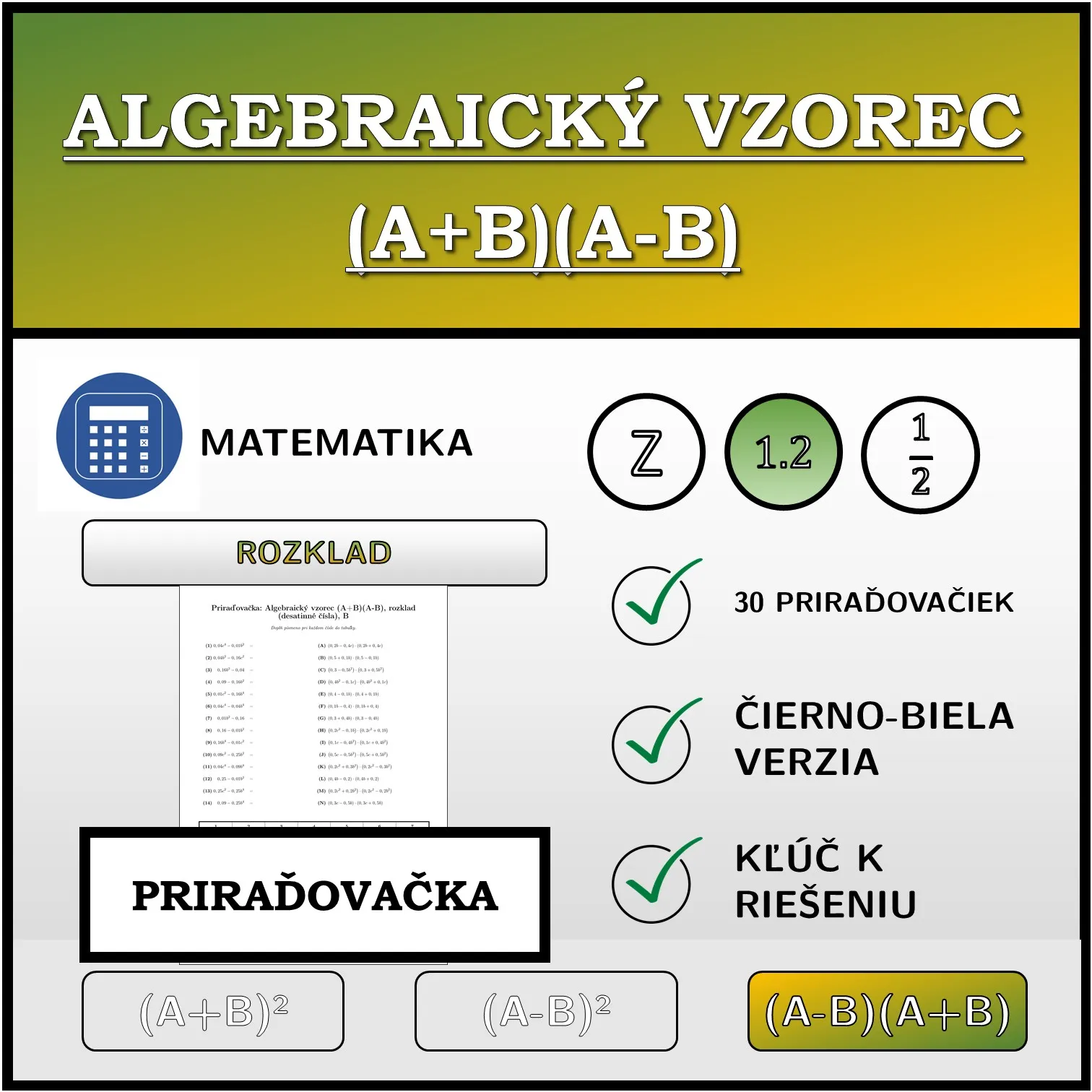 Priraďovačka: Algebraický vzorec (A+B)(A-B), rozklad (desatinné čísla)