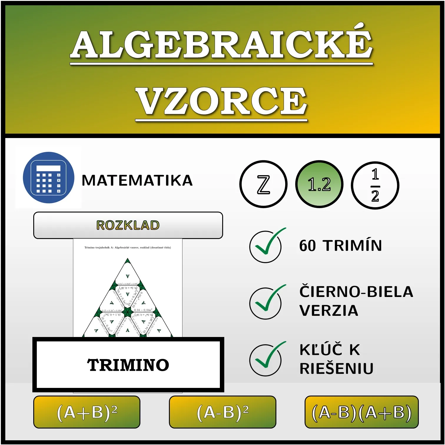 Trimino: Algebraické vzorce, rozklad (desatinné čísla)