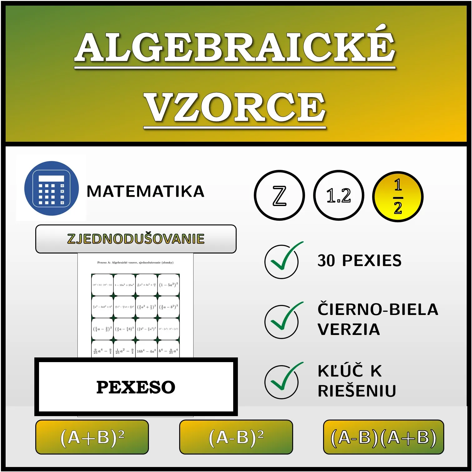 Pexeso: Algebraické vzorce, zjednodušovanie (zlomky)