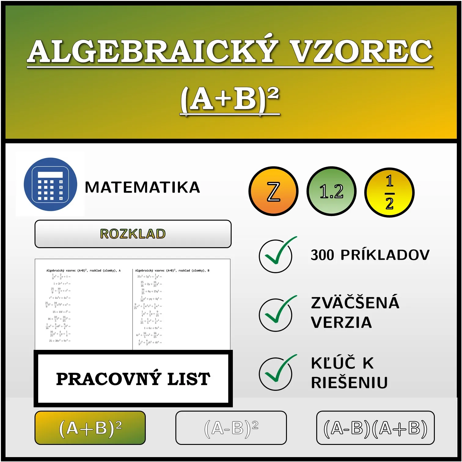 Pracovný list: Algebraický vzorec (A+B)², rozklad (zlomky)