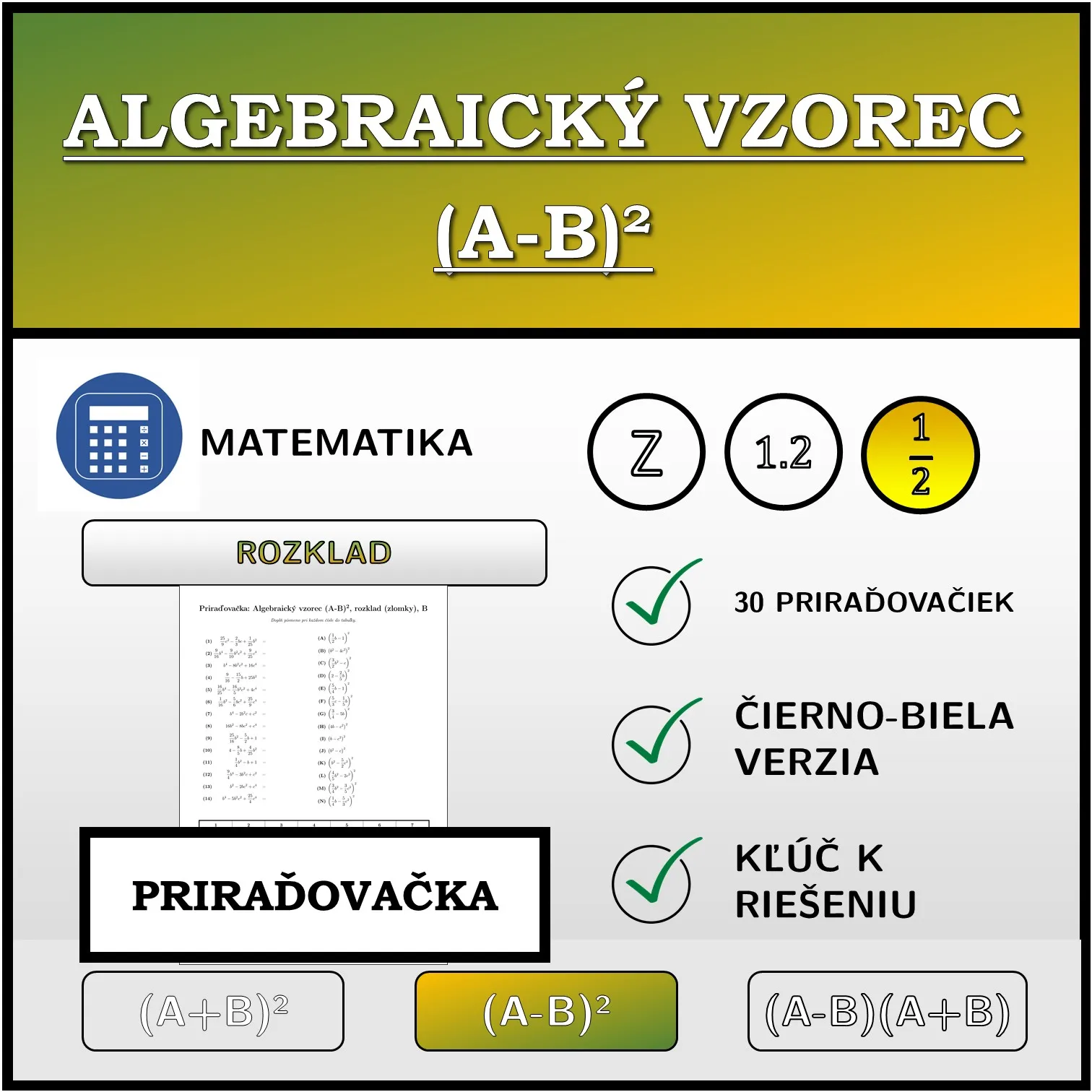 Priraďovačka: Algebraický vzorec (A-B)², rozklad (zlomky)