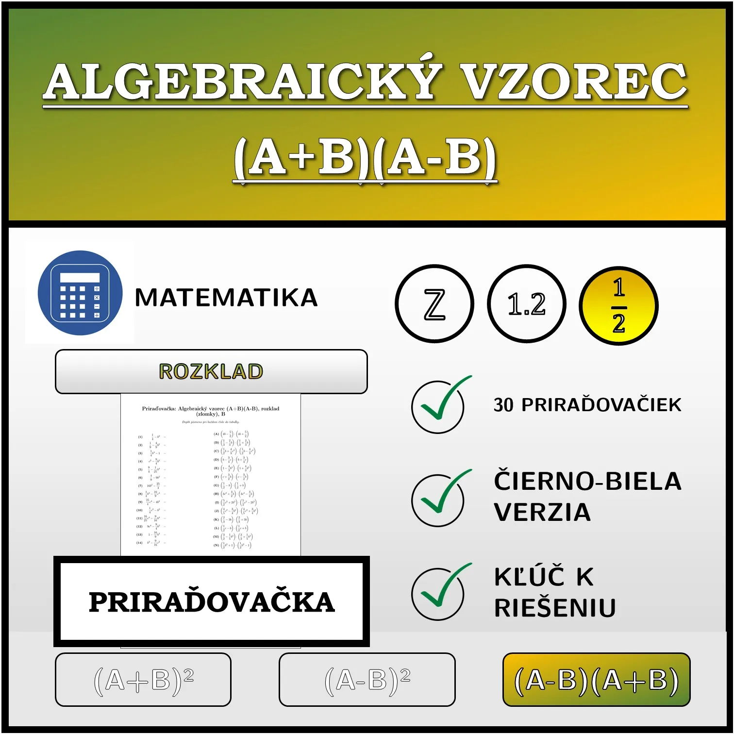 Priraďovačka: Algebraický vzorec (A+B)(A-B), rozklad (zlomky)