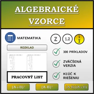Pracovný list: Algebraické vzorce, rozklad (zlomky)