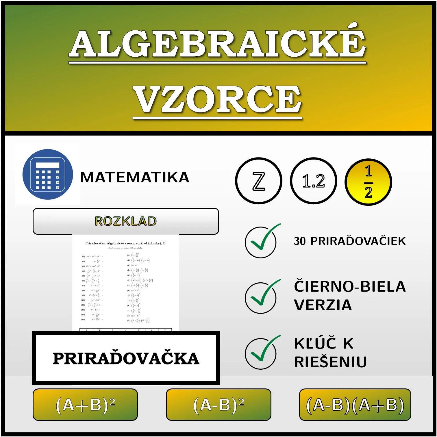 Priraďovačka: Algebraické vzorce, rozklad (zlomky)
