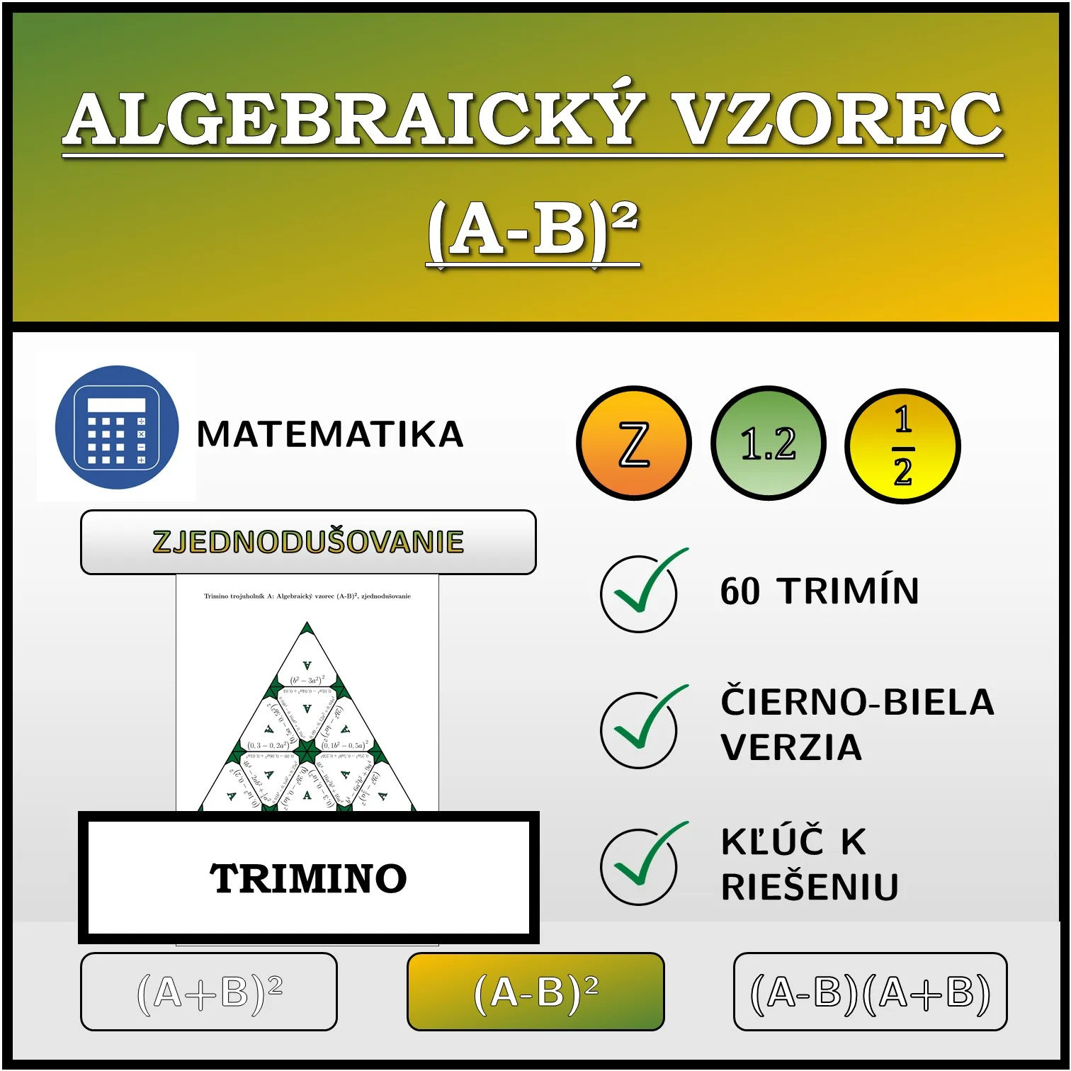 Trimino: Algebraický vzorec (A-B)², zjednodušovanie