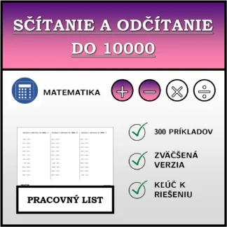 Pracovný list: Sčítanie a odčítanie do 10000