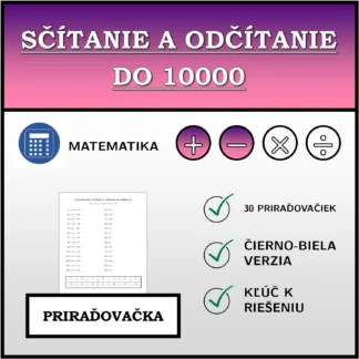 Priraďovačka: Sčítanie a odčítanie do 10000