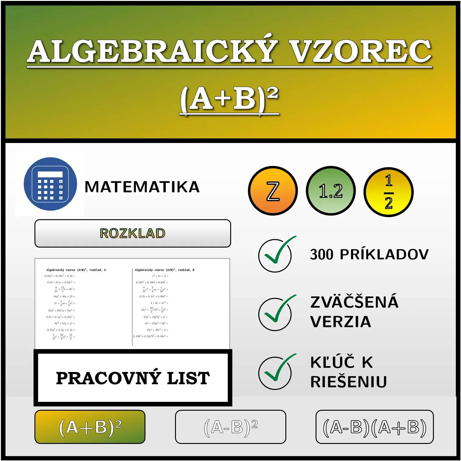 Pracovný list: Algebraický vzorec (A+B)², rozklad