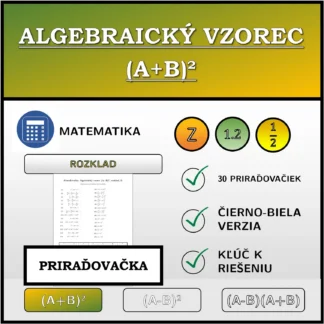 Priraďovačka: Algebraický vzorec (A+B)², rozklad