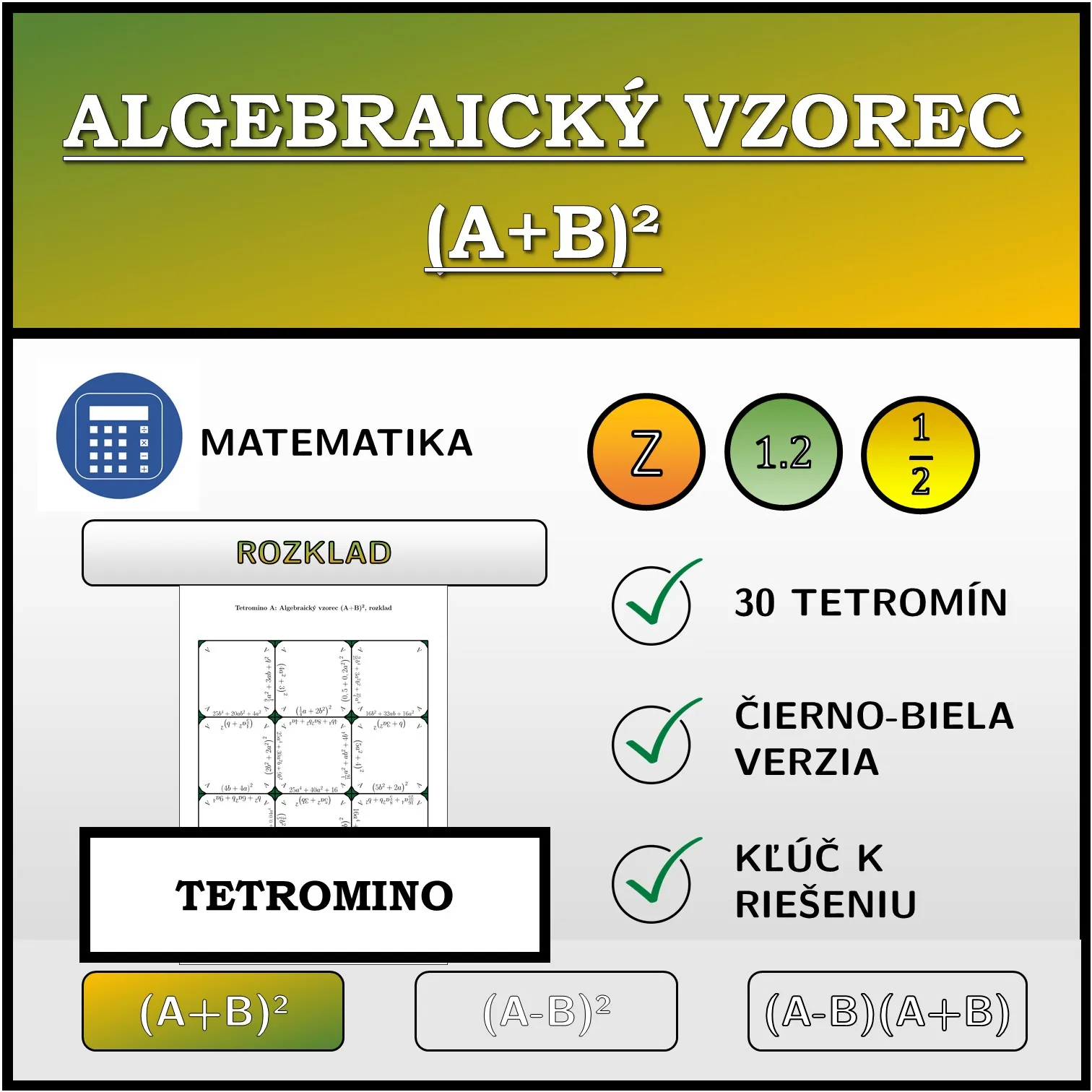 Tetromino: Algebraický vzorec (A+B)², rozklad