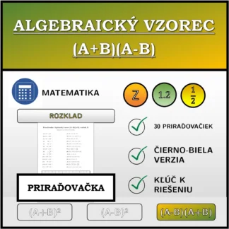 Priraďovačka: Algebraický vzorec (A+B)(A-B), rozklad