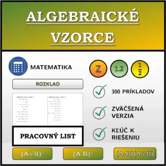 Pracovný list: Algebraické vzorce, rozklad