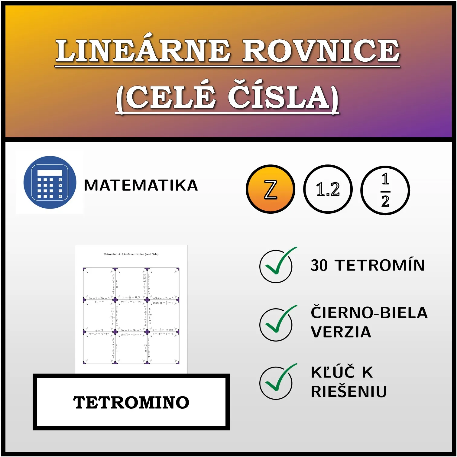 Tetromino: Lineárne rovnice (celé čísla)