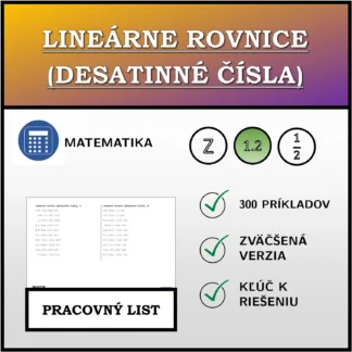 Pracovný list: Lineárne rovnice (desatinné čísla)