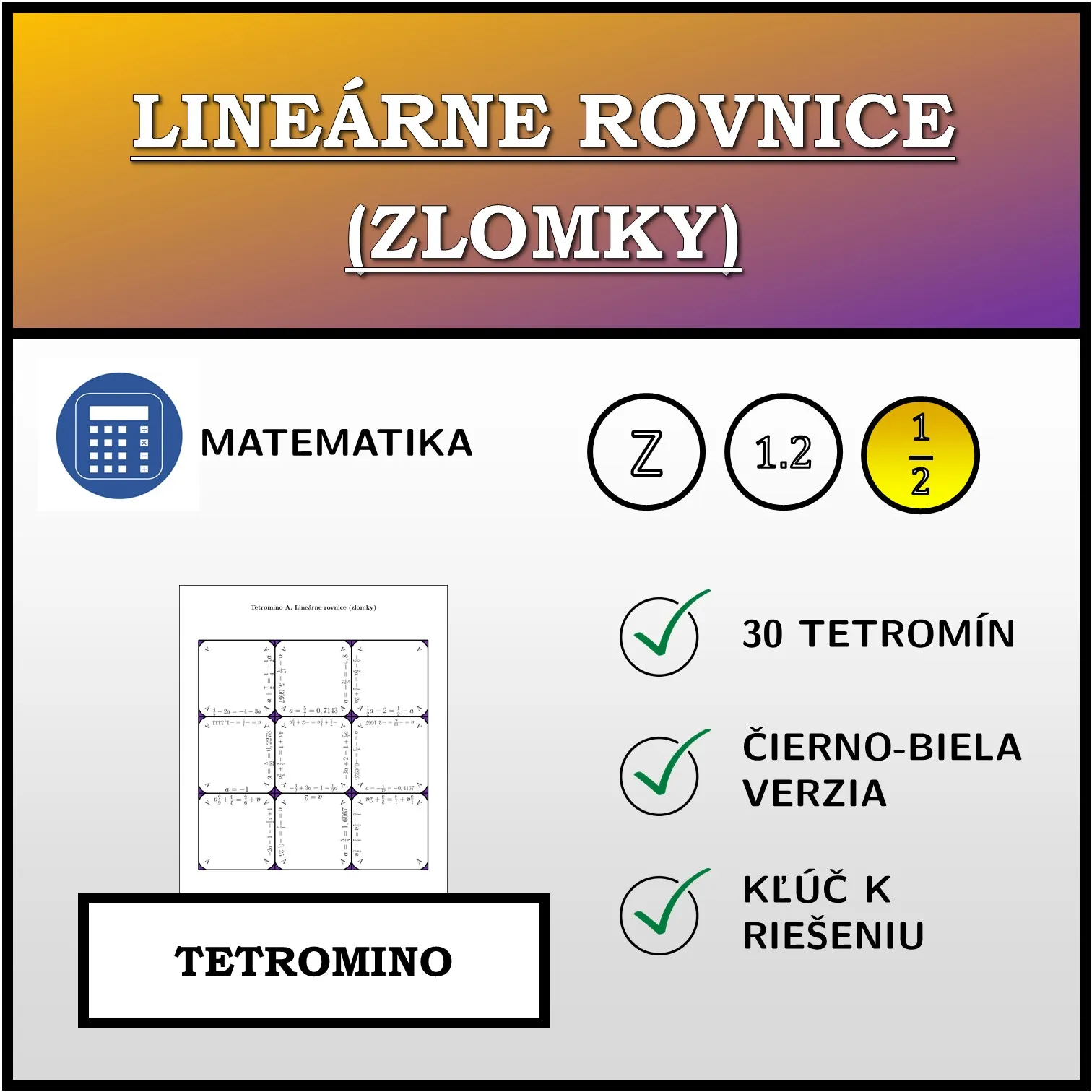 Tetromino: Lineárne rovnice (zlomky)