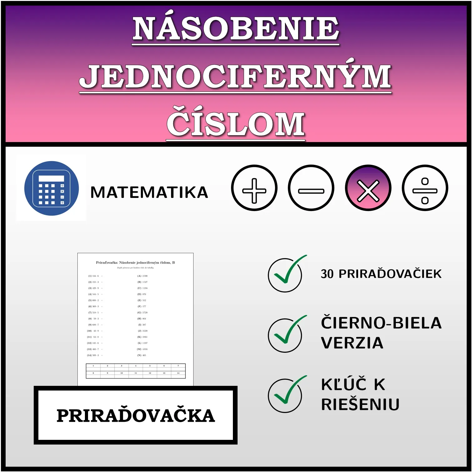 Priraďovačka: Násobenie jednociferným číslom